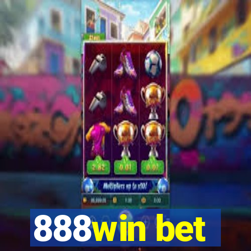 888win bet